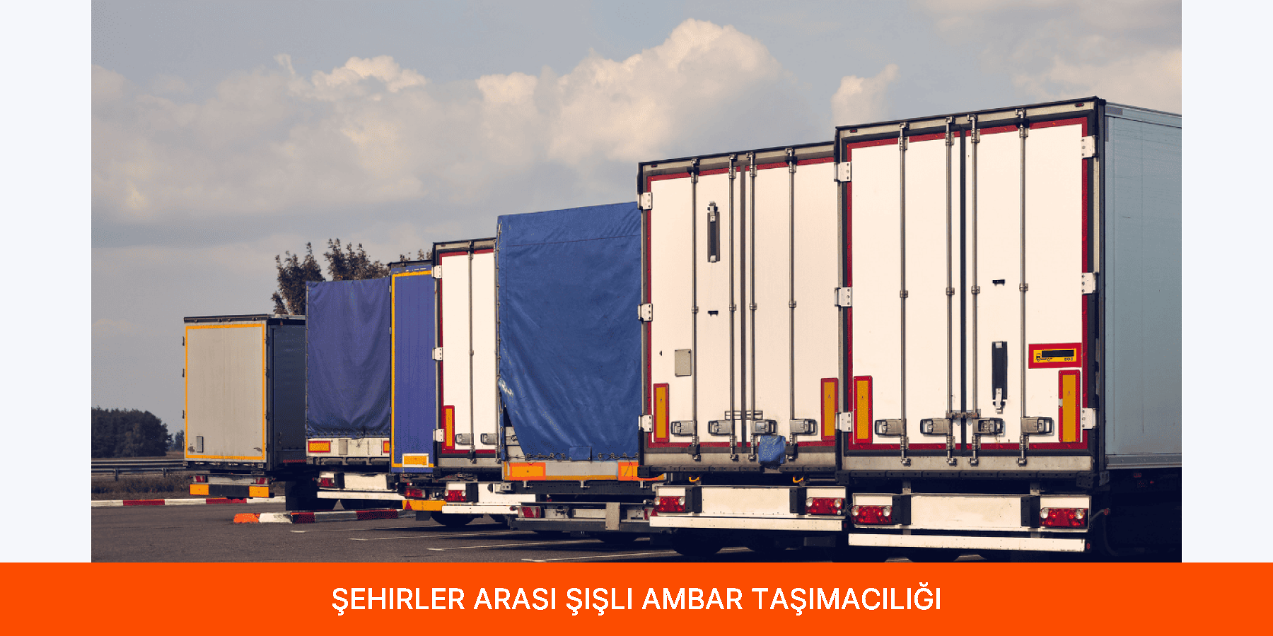 Şehirler Arası Şişli Ambar Taşımacılığı