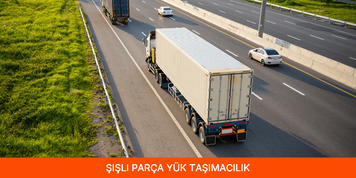 Parça Yük Taşımacılık